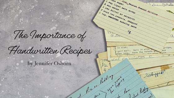 The Importance of Handwritten Recipes