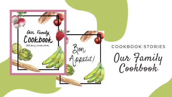 Cookbook Stories | Our Family Cookbook