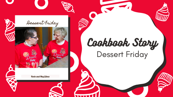 Cookbook Story | Dessert Friday
