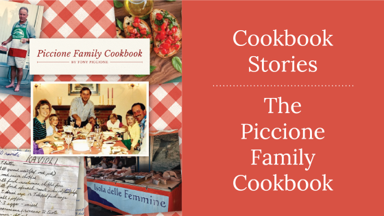 Cookbook Stories | The Piccione Family Cookbook