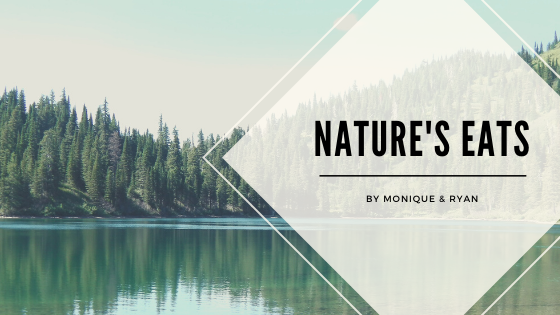 Nature's Eats by Monique & Ryan